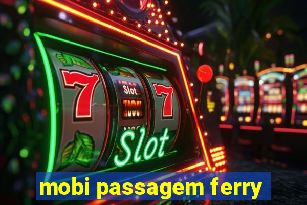 mobi passagem ferry